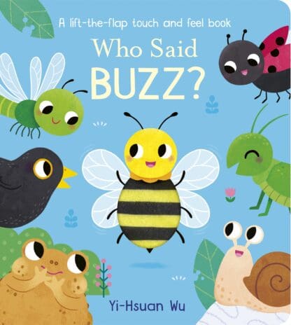 Who Said Buzz? Board Book