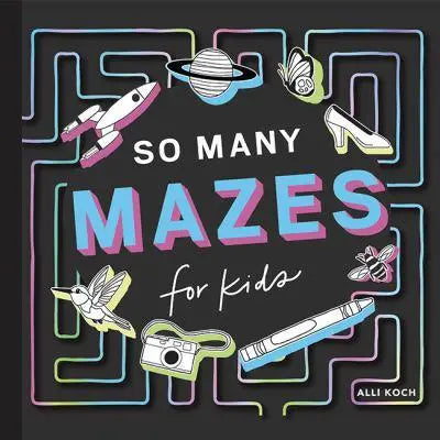 So Many Mazes For Kids