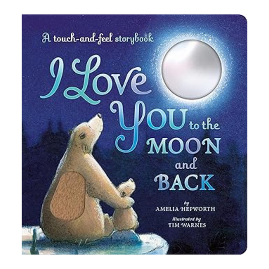 Bookspeed I Love You To The Moon and Back (Touch and Feel)